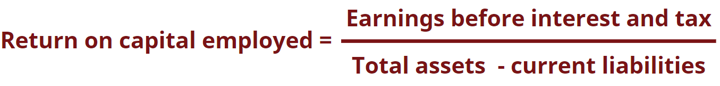 Return on capital employed = (Earnings before interest and tax) / (Total assets - current liabilities)