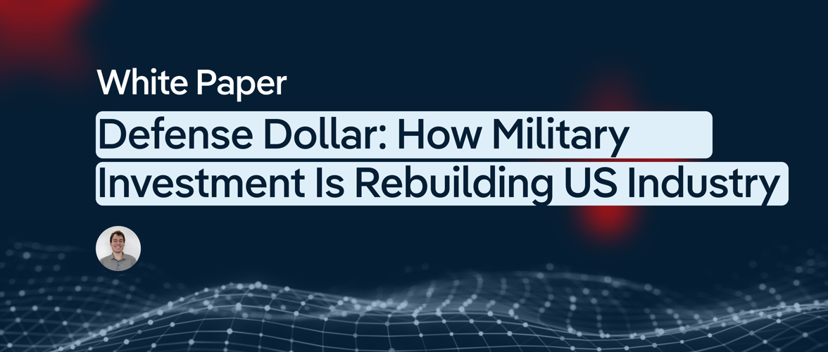 Defense Dollar: How Military Investment Is Rebuilding US Industry