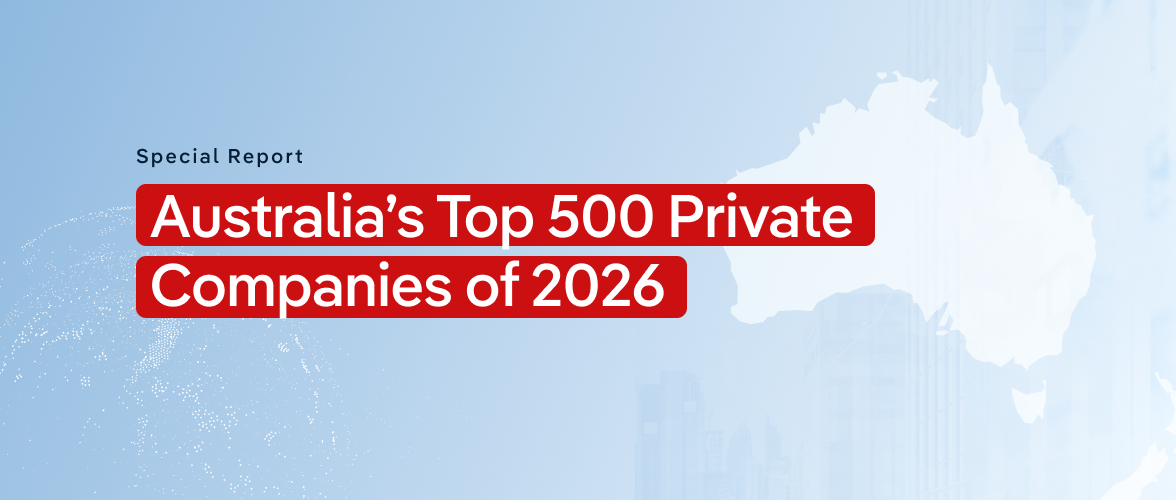 Australia's Top 500 Private Companies of 2026