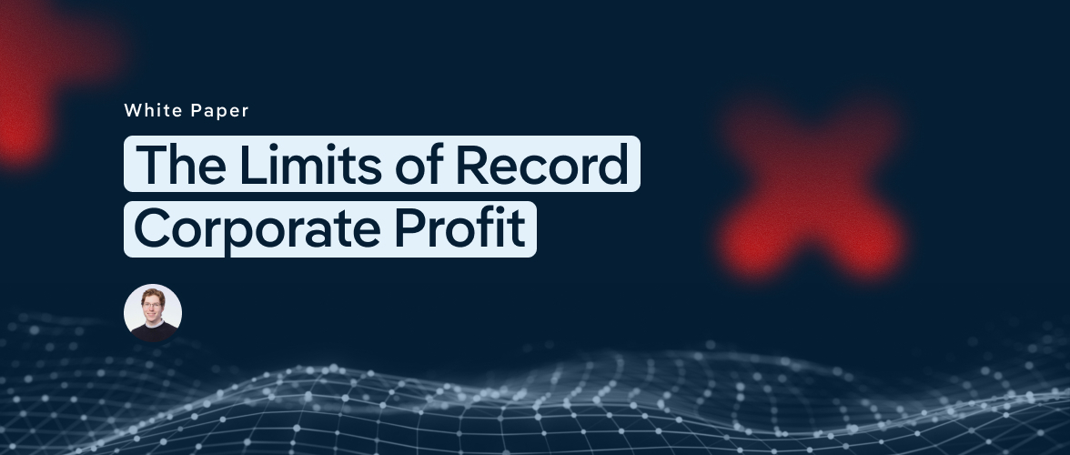 The Limits of Record Corporate Profit