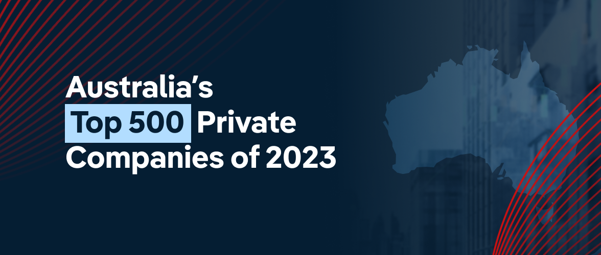 Australia's Top 500 Private Companies of 2023